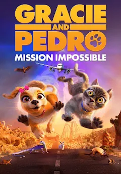 پوستر Gracie and Pedro Mission Impossible
