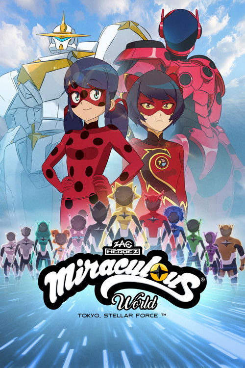 پوستر Miraculous World : Tokyo, Stellar Force