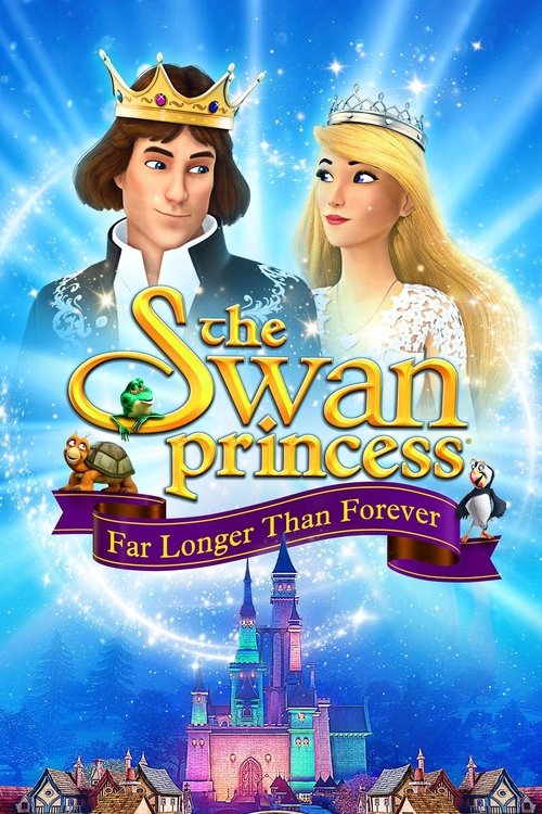 پوستر The Swan Princess: Far Longer Than Forever