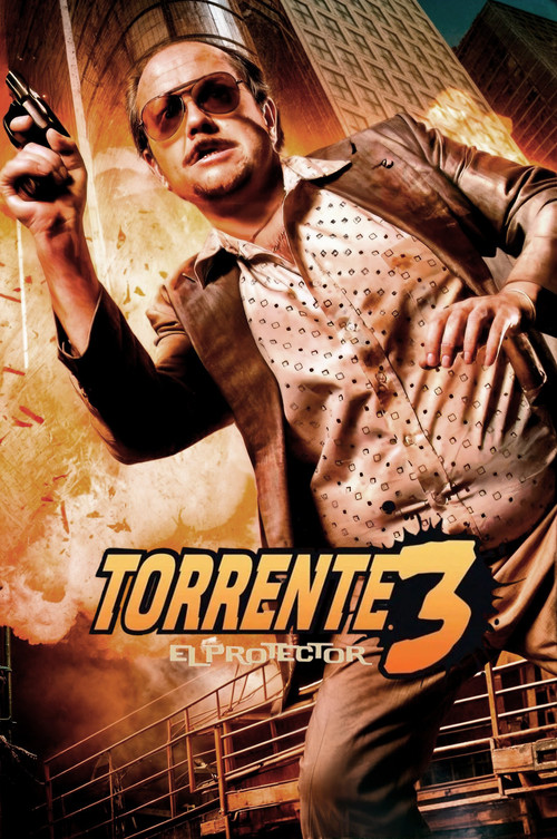 پوستر Torrente 3: El protector
