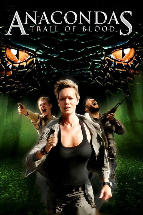 پوستر Anacondas: Trail of Blood
