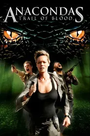 پوستر Anacondas: Trail of Blood