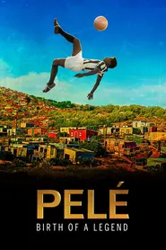 پوستر Pelé: Birth of a Legend