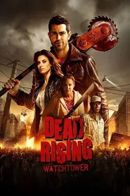 پوستر Dead Rising: Watchtower