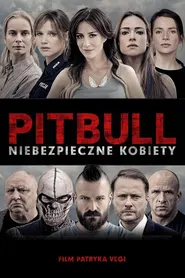 پوستر Pitbull. Niebezpieczne kobiety