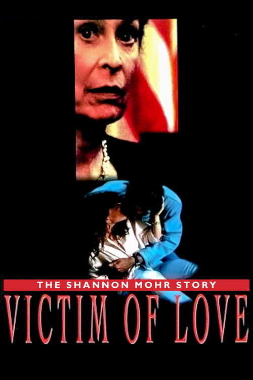 پوستر Victim of Love: The Shannon Mohr Story