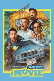 پوستر Impractical Jokers: The Movie
