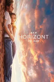 پوستر Dem Horizont so nah
