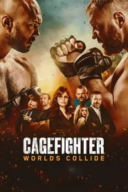 پوستر Cagefighter: Worlds Collide