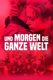 پوستر Und morgen die ganze Welt