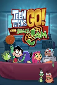 پوستر Teen Titans Go! See Space Jam