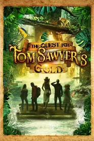 پوستر The Quest for Tom Sawyer's Gold