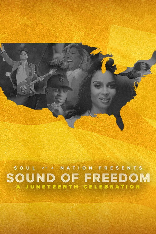 پوستر Soul of a Nation Presents: Sound of Freedom – A Juneteenth Celebration