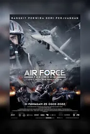 پوستر Air Force The Movie: Selagi Bernyawa