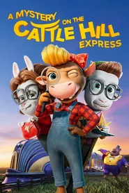 پوستر Mystery on the Cattle Hill Express