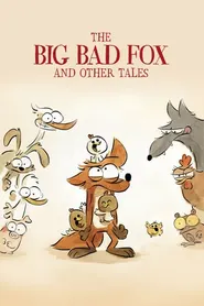پوستر The Big Bad Fox And Other Tales