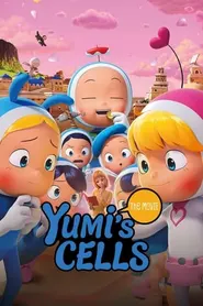 پوستر Yumi s Cells The Movie