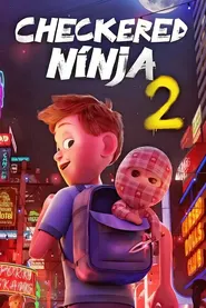 پوستر Checkered Ninja 2