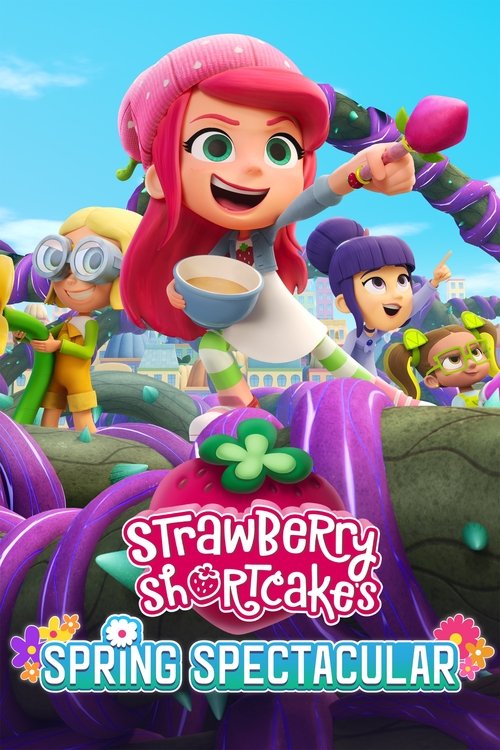 پوستر Strawberry Shortcake's Spring Spectacular