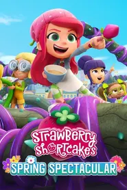 پوستر Strawberry Shortcake's Spring Spectacular