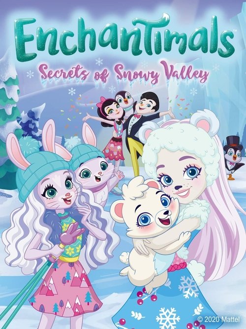 پوستر Enchantimals: Secrets of Snowy Valley