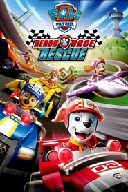 پوستر PAW Patrol: Ready, Race, Rescue!