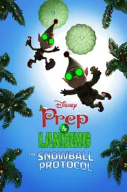 پوستر Prep & Landing: The Snowball Protocol