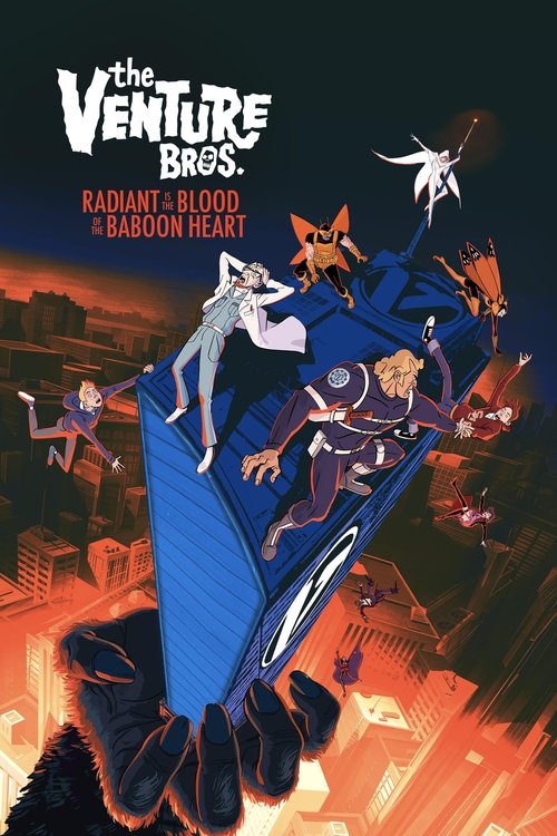 پوستر The Venture Bros.: Radiant Is the Blood of the Baboon Heart