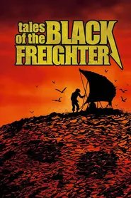 پوستر Tales of the Black Freighter