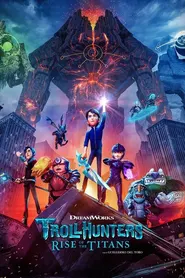 پوستر Trollhunters: Rise of the Titans