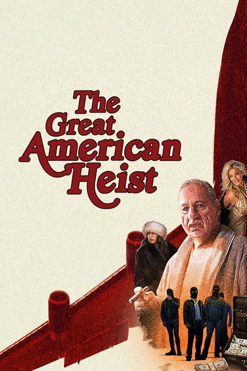پوستر The Great American Heist